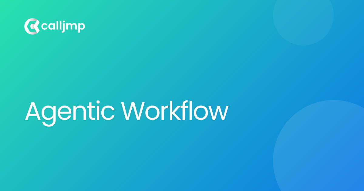 Agentic Workflow