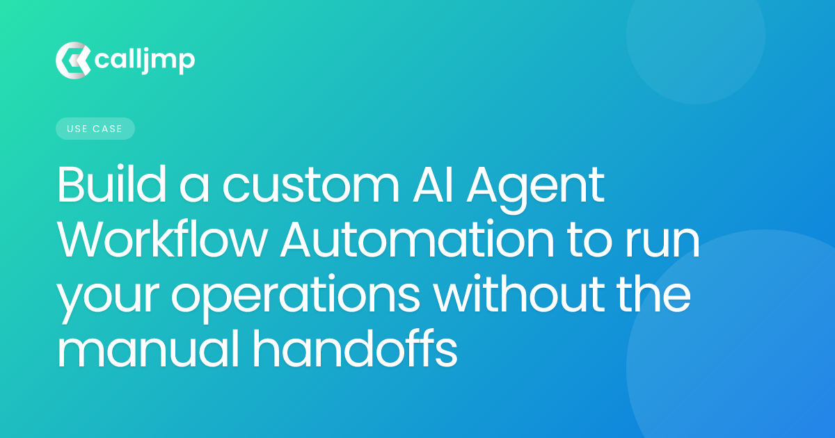 Build a custom AI Agent Workflow Automation to run your operations without the manual handoffs