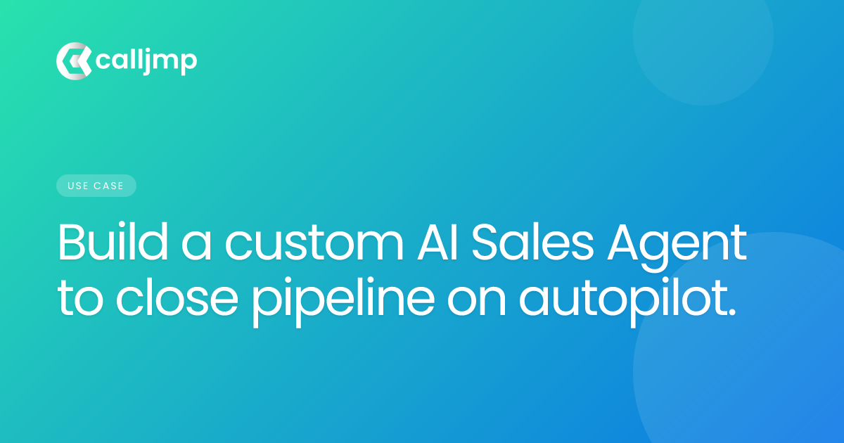 Build a custom AI Sales Agent to close pipeline on autopilot.