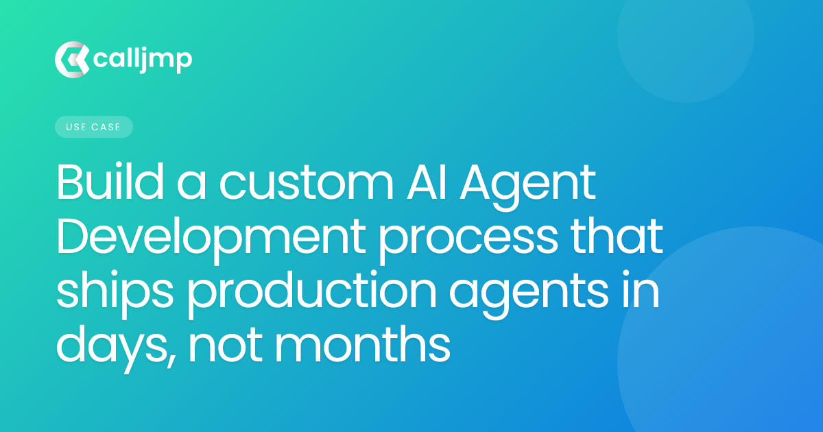Build a custom AI Agent Development process that ships production agents in days, not months